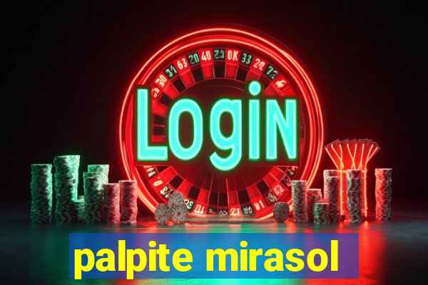 palpite mirasol